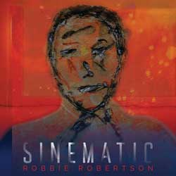 Robbie Robertson: Sinematic - portada mediana