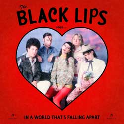 Black Lips: Sing in a world that's falling apart - portada mediana