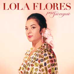 Lola Flores: Por siempre - portada mediana