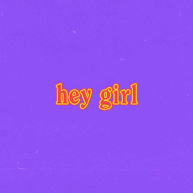 Boy Pablo: Hey girl - portada