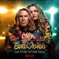 Eurovision Song Contest: The story of Fire Saga (Music from the Netflix Film) - portada reducida
