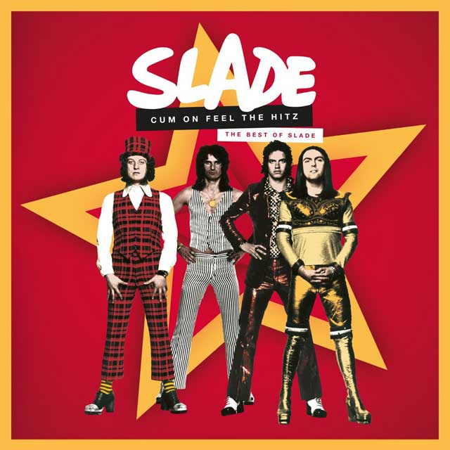 Slade: Cum on feel the hitz - The best of - portada