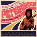 Mick Fleetwood & Friends: Celebrate the music of Peter Green and the early years - portada reducida
