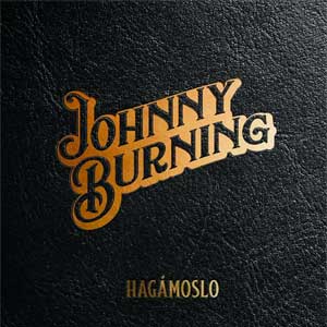 Johnny Burning: Hagámoslo - portada mediana