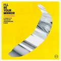 I'll be your mirror. A tribute to the Velvet Underground & Nico - portada reducida