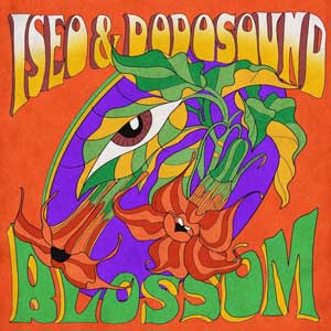 Iseo & Dodosound: Blossom - portada mediana
