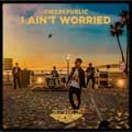 OneRepublic: I ain't worried - portada reducida