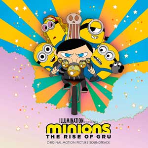 Minions The rise of Gru (Original Motion Picture Soundtrack) - portada mediana