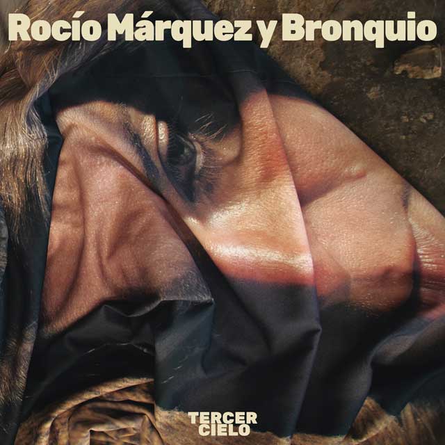 Rocío Márquez y Bronquio: Tercer cielo - portada