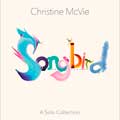 Christine McVie: Songbird (A solo collection) - portada reducida