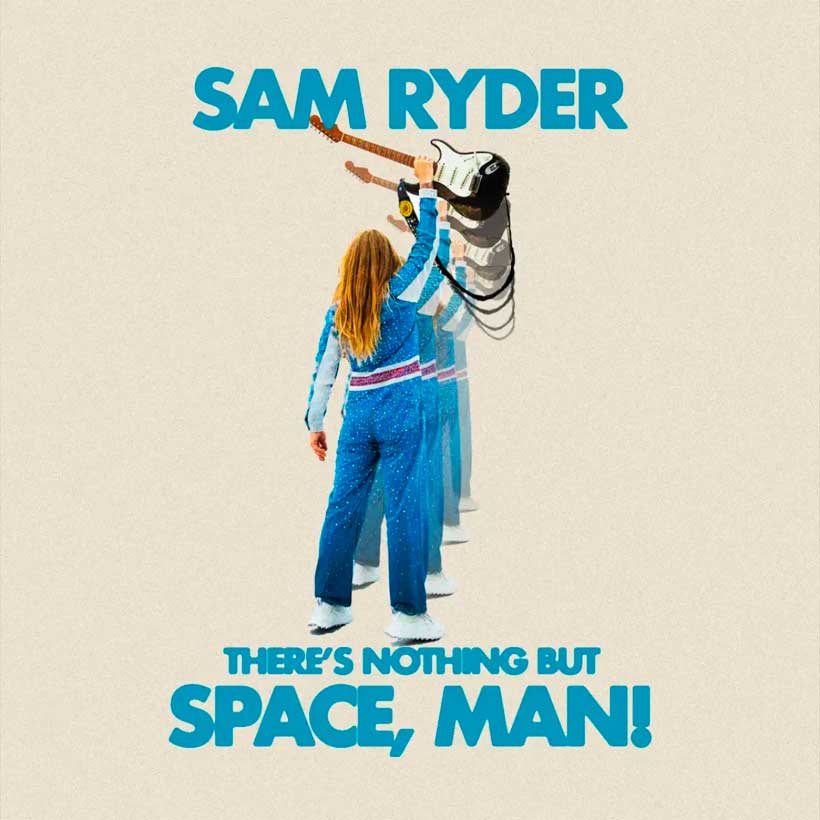 Sam Ryder: There's nothing but space, man! - portada