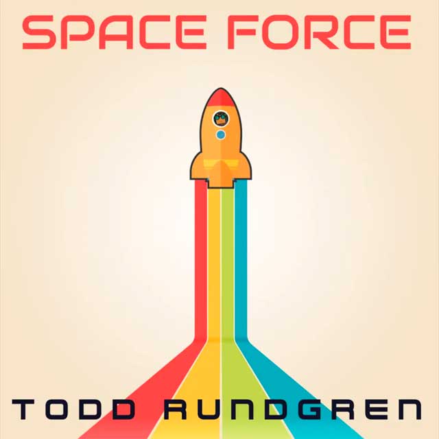 Todd Rundgren: Space force - portada