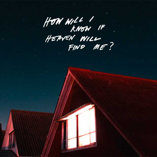 The Amazons: How will I know if heaven will find me - portada