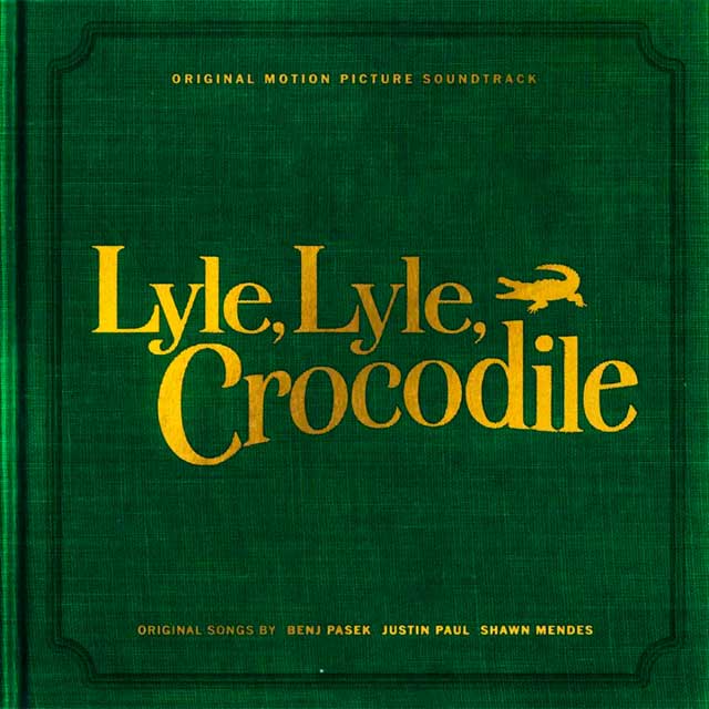 Lyle, Lyle, crocodile (Original Motion Picture Soundtrack) - portada