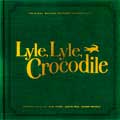 Lyle, Lyle, crocodile (Original Motion Picture Soundtrack) - portada reducida