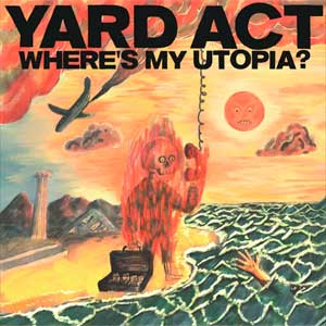 Yard Act: Where's my utopia? - portada mediana