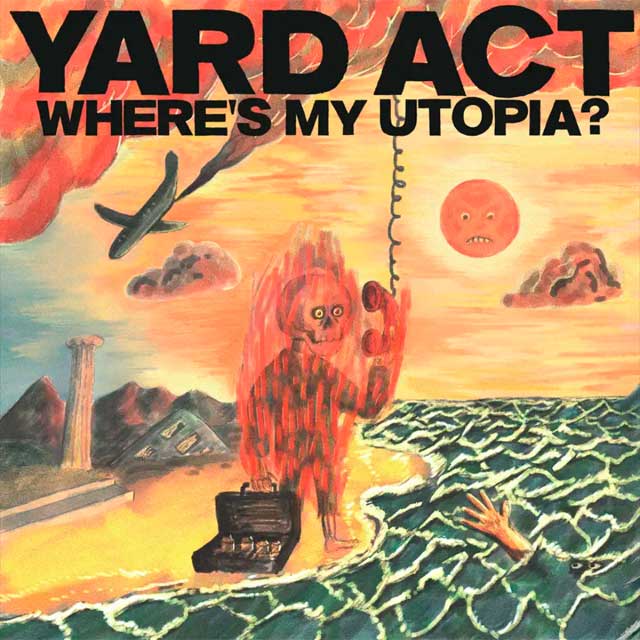 Yard Act: Where's my utopia? - portada
