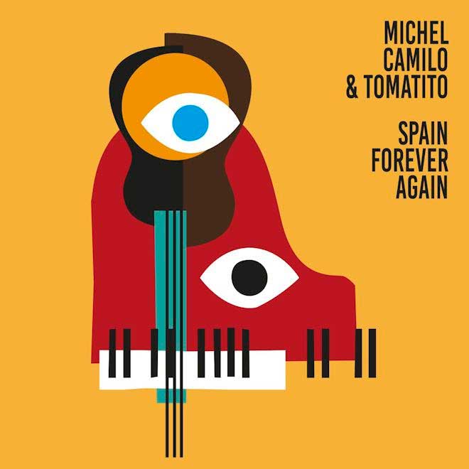 Michel Camilo & Tomatito: Spain Forever Again - portada