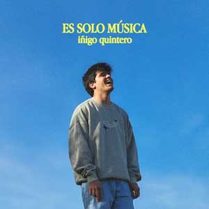 Iñigo Quintero: Es solo música - portada mediana