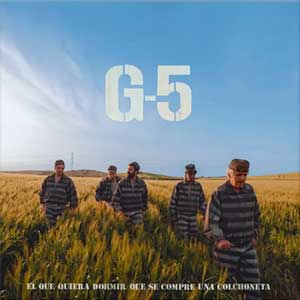 G-5: El que quiera dormir que se compre una colchoneta - portada mediana