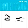 Bar Italia: Some like it hot - portada reducida