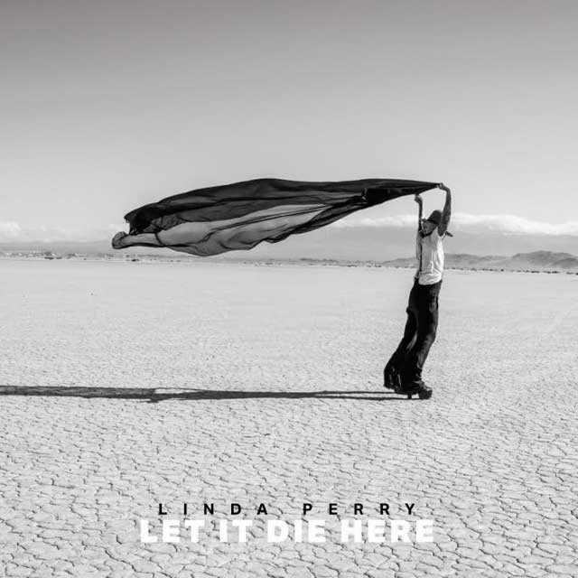 Linda Perry: Let it die here - portada