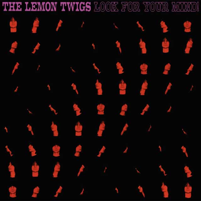 The Lemon Twigs: Look for your mind! - portada