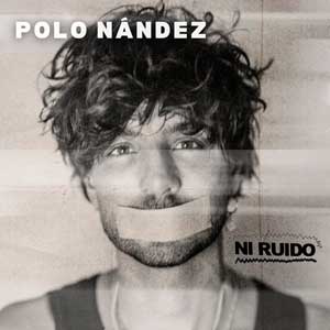 Polo Nández: Ni ruido - portada mediana