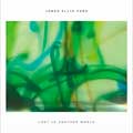 James Ellis Ford: Lost in another world - portada reducida