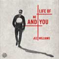 Jez Williams: Life of me and you - portada reducida