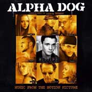 Alpha Dog B.S.O. - portada mediana