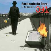 Partiendo de Cero, El Homenaje a 091 - portada mediana
