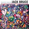 Jack Bruce: Silver rails - portada reducida