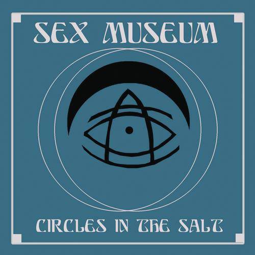 Sex Museum: Circles in the salt - portada
