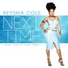 Keyshia Cole: Next time (Won't give my heart away) - portada reducida
