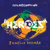 Janelle Monáe: Heroes - portada reducida
