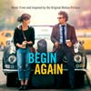 Begin again Music from & inspired by - portada reducida