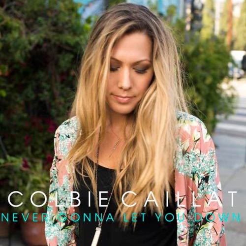 Colbie Caillat: Never gonna let you down - portada