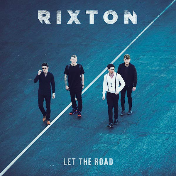 Rixton: Let the road - portada