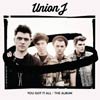 Union J: You got it all - The album - portada reducida