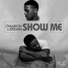 Omarion con Jeremih: Show me - portada reducida