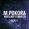 M. Pokora: Voir la nuit s'emballer - portada reducida