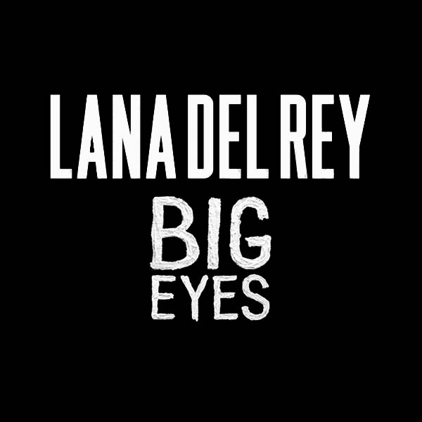 Lana Del Rey: Big eyes - portada