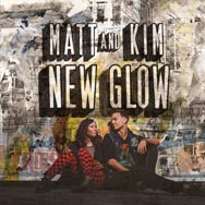 Matt and Kim: New glow - portada mediana