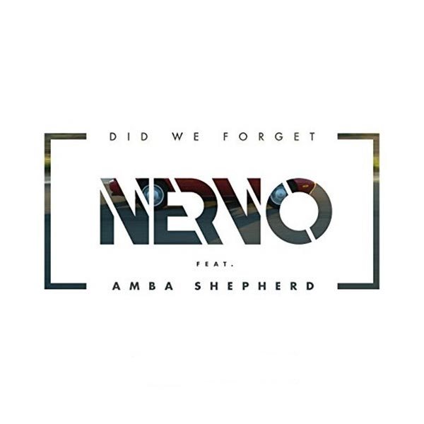 NERVO con Amba Shepherd: Did we forget - portada