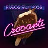 Rusos Blancos: Crocanti - portada reducida
