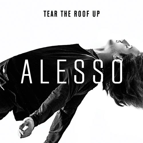 Alesso: Tear the roof up - portada