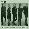 R5: I know you got away - portada reducida
