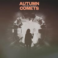 Autumn Comets: We are here / You are not - portada mediana