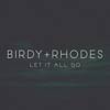 Rhodes con Birdy: Let it all go - portada reducida